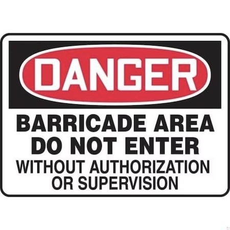 Accuform OSHA DANGER SAFETY SIGN BARRICADE MABR109XP MABR109XP